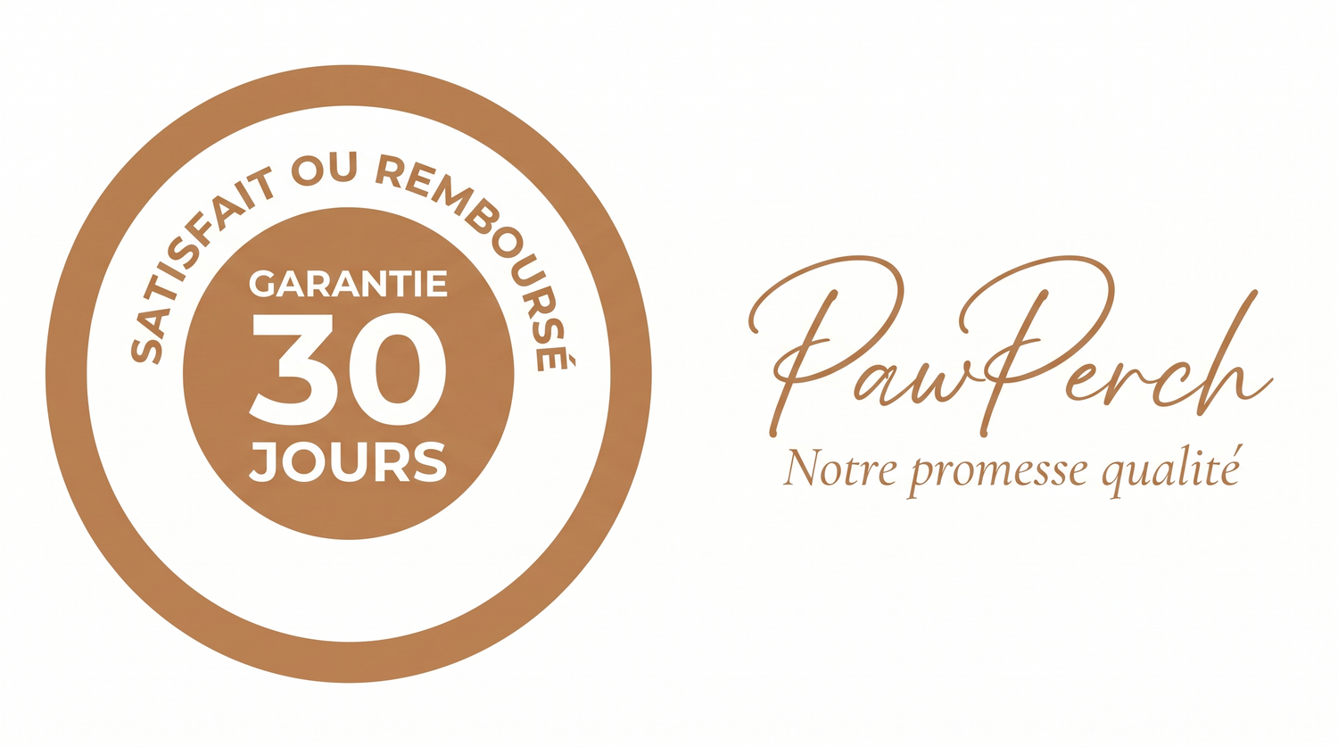 Garantie 30 jours satisfait ou remboursé PawPerch